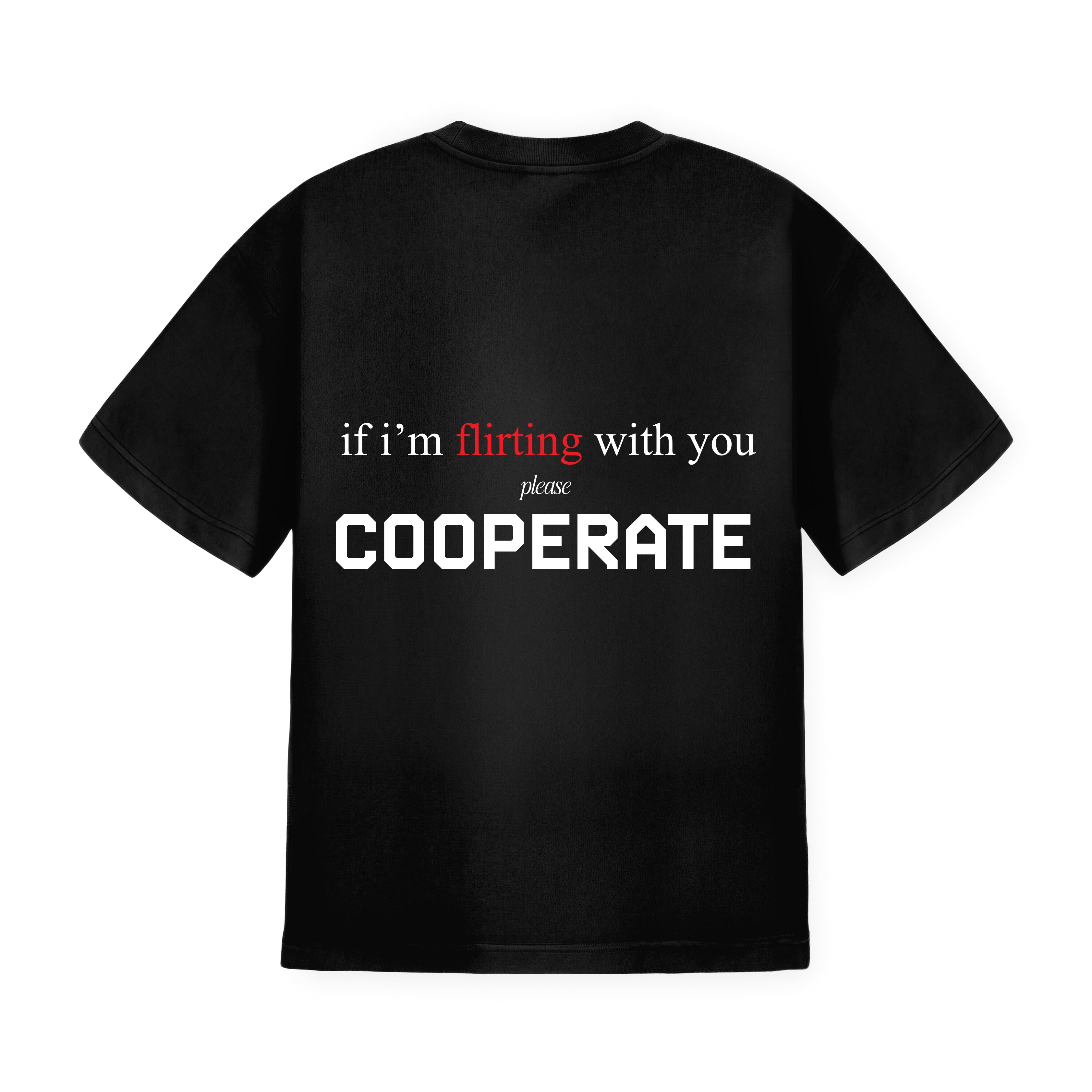 Cooperate please
